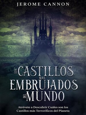 cover image of Los Castillos más Embrujados del Mundo